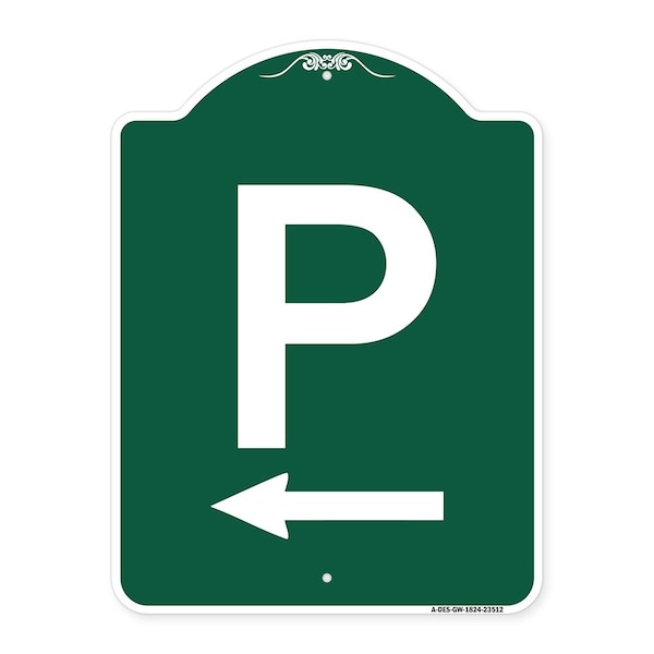 Signmission Designer Series P W/ Left Arrow, Green & White Aluminum Architectural Sign, 18" x 24", GW-1824-23512 A-DES-GW-1824-23512 - main